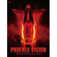 PHOENIX　VISION～TOSHIHIKO　TAHARA　Performance　History～/ＤＶＤ/UPBY-9087